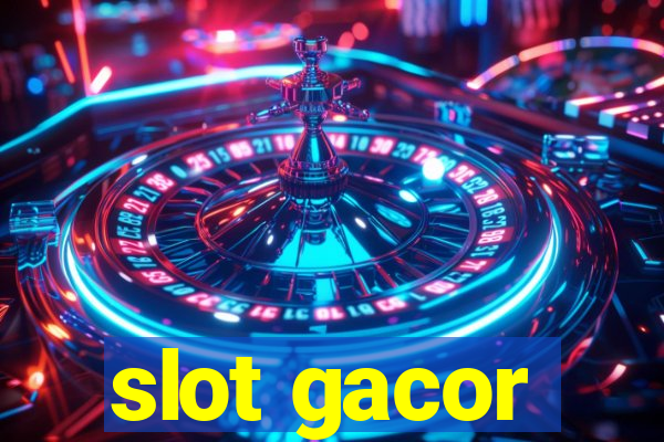 slot gacor