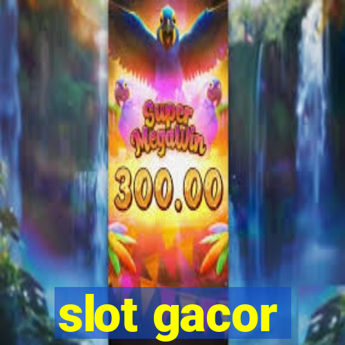 slot gacor