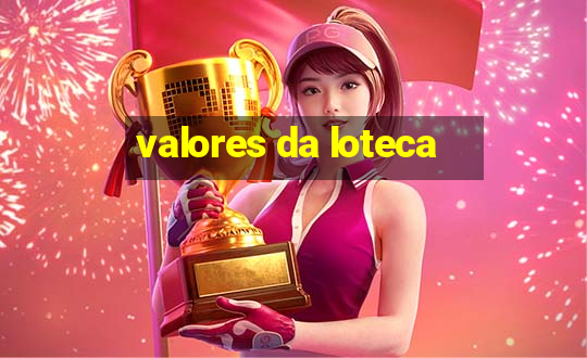 valores da loteca