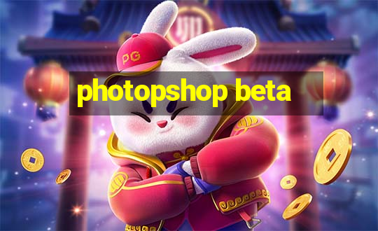 photopshop beta