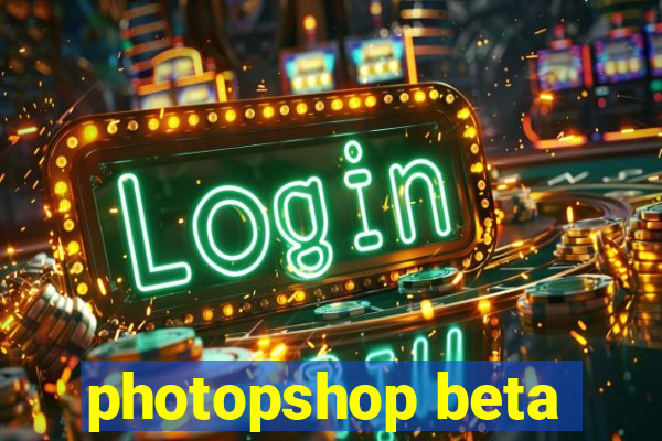 photopshop beta