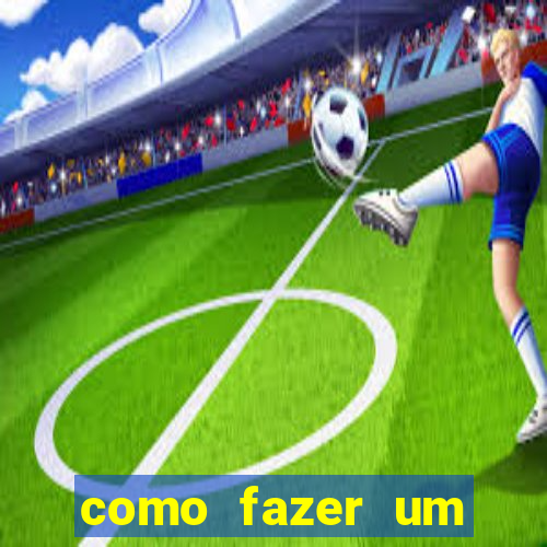 como fazer um masturbador cazeiro