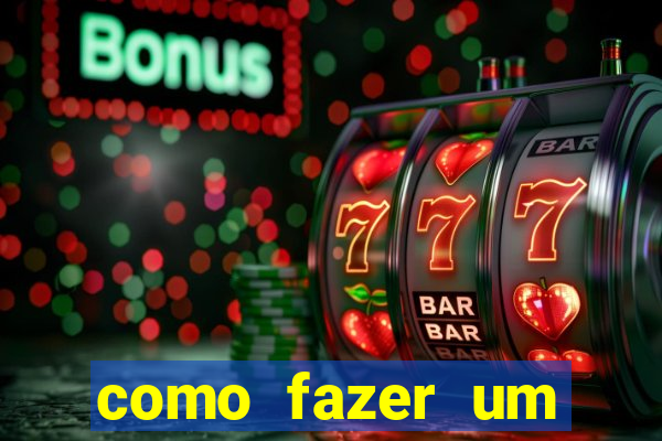 como fazer um masturbador cazeiro