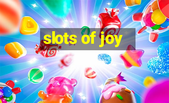 slots of joy