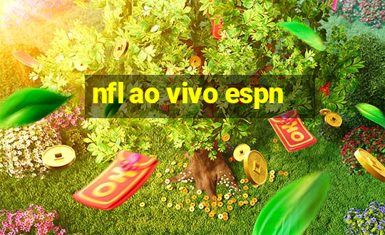 nfl ao vivo espn