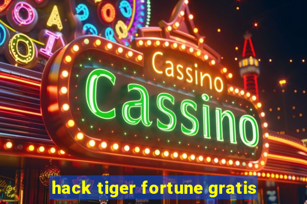 hack tiger fortune gratis