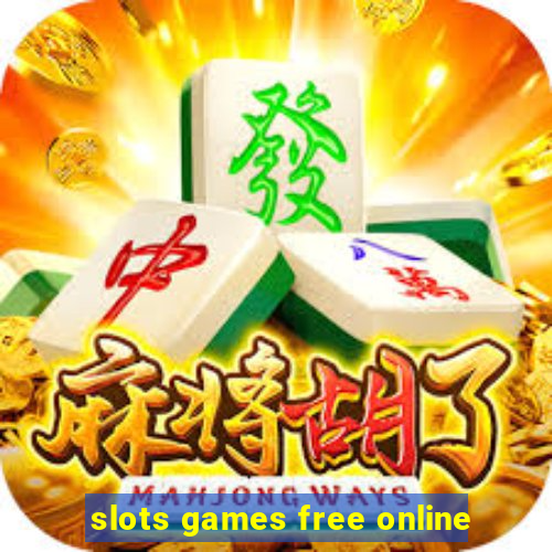 slots games free online