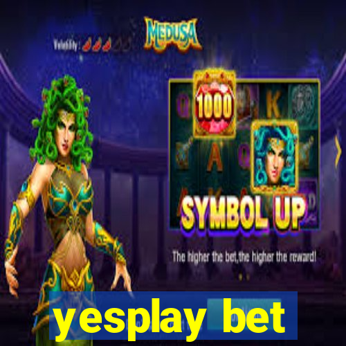 yesplay bet