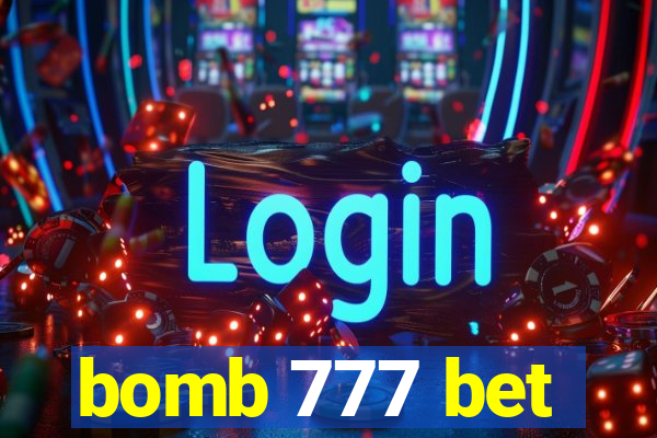 bomb 777 bet