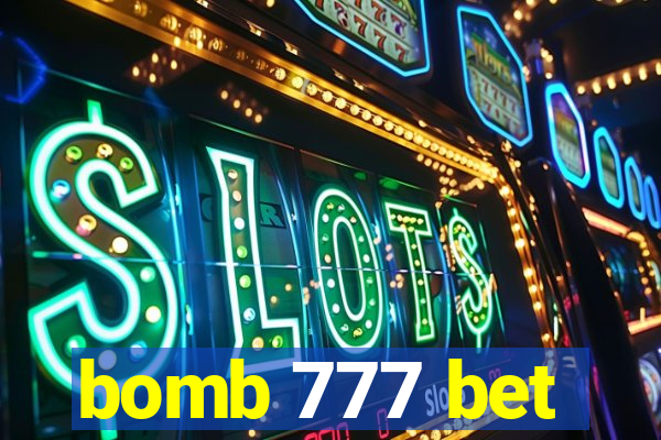 bomb 777 bet