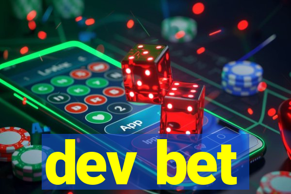 dev bet