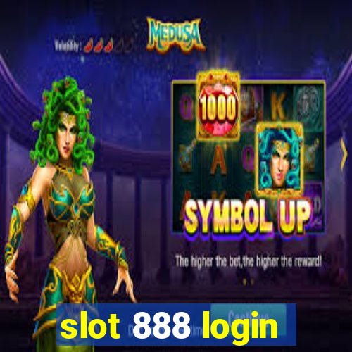 slot 888 login