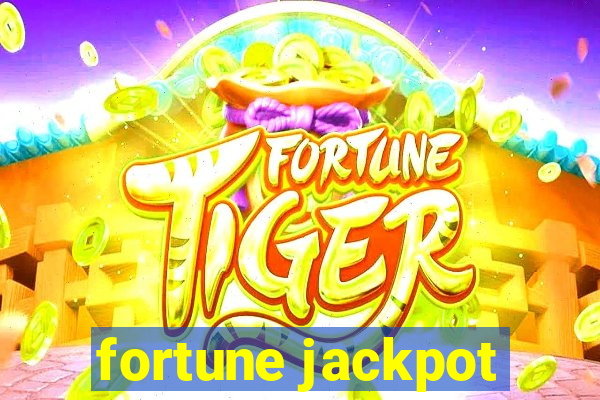 fortune jackpot