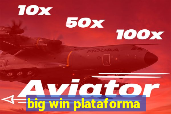 big win plataforma