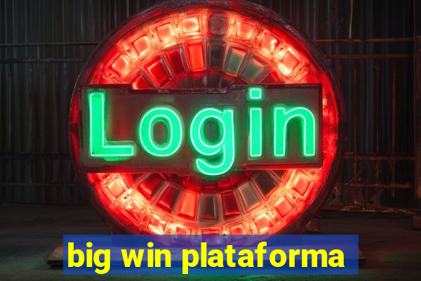 big win plataforma