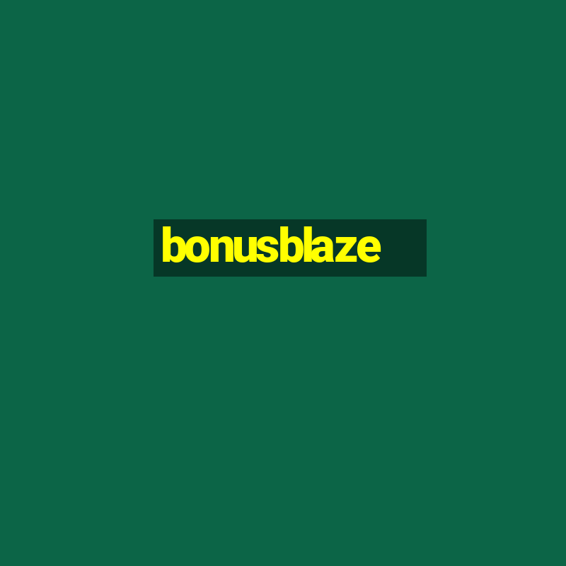 bonusblaze