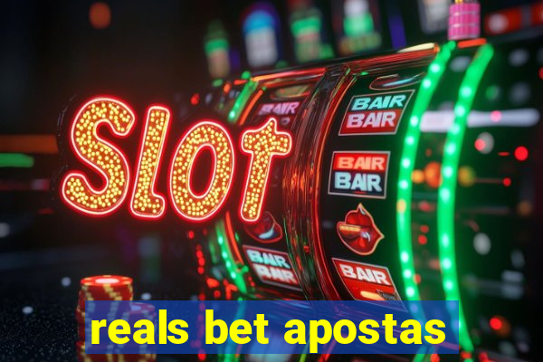 reals bet apostas