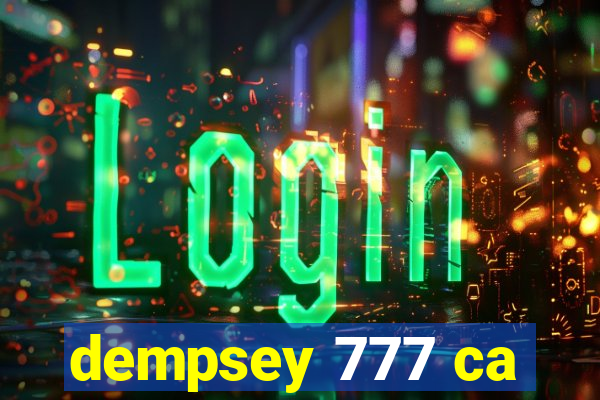 dempsey 777 ca