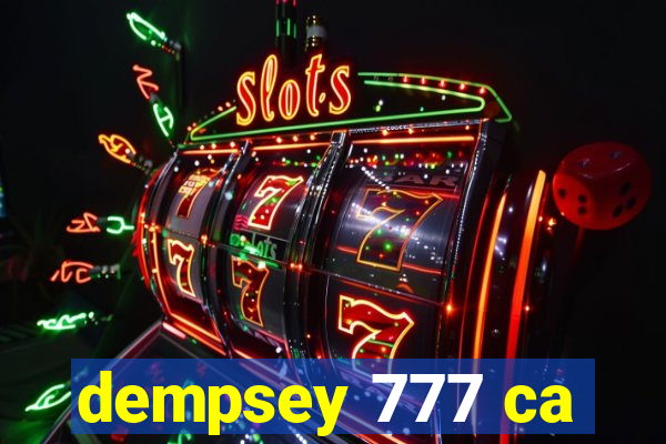 dempsey 777 ca