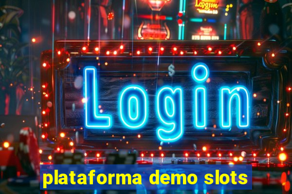 plataforma demo slots