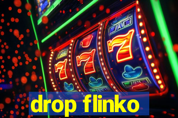 drop flinko