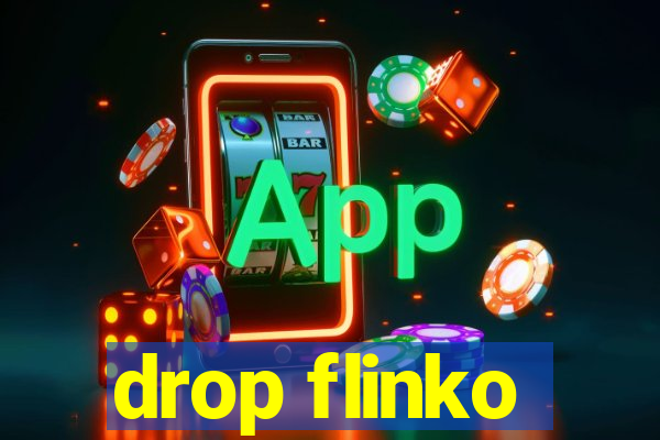 drop flinko