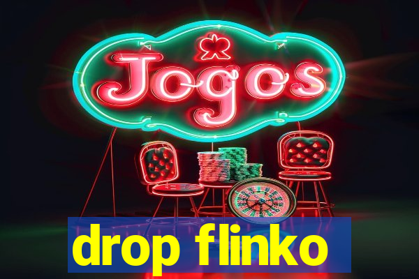 drop flinko