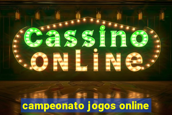 campeonato jogos online