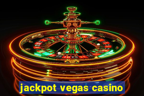 jackpot vegas casino