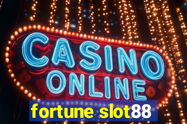 fortune slot88