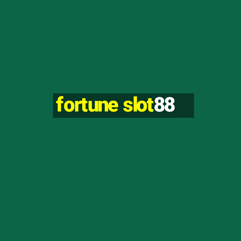 fortune slot88