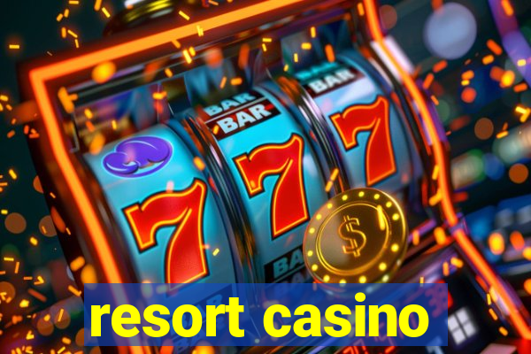 resort casino