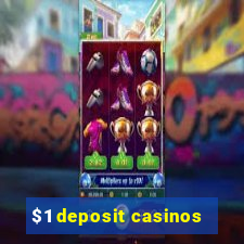 $1 deposit casinos