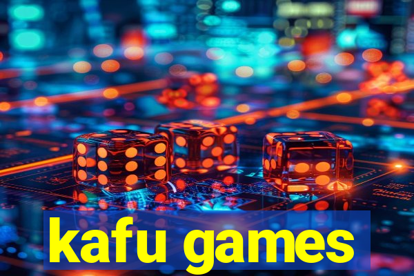 kafu games