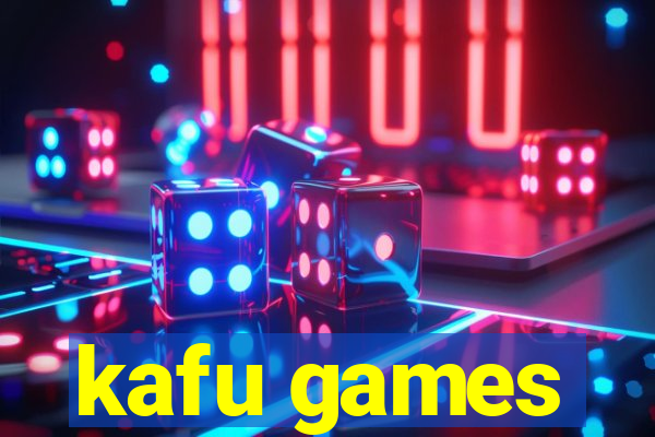 kafu games