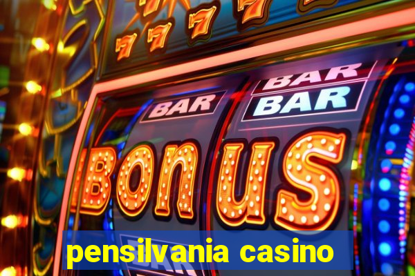 pensilvania casino