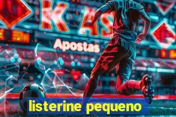 listerine pequeno