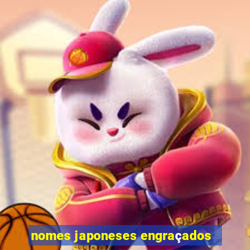 nomes japoneses engraçados