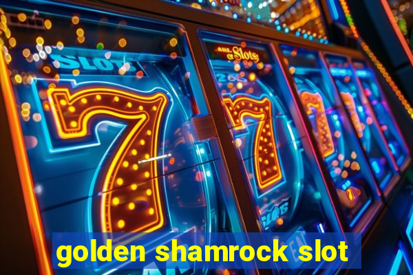 golden shamrock slot