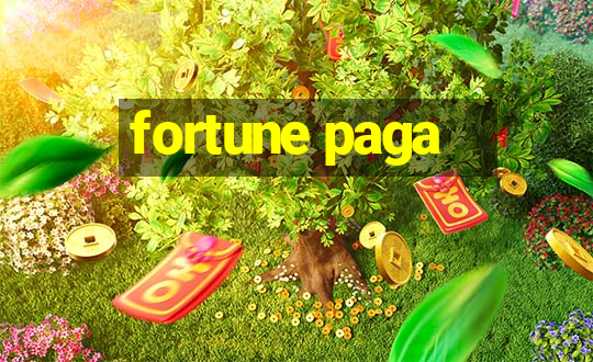 fortune paga