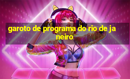 garoto de programa do rio de janeiro