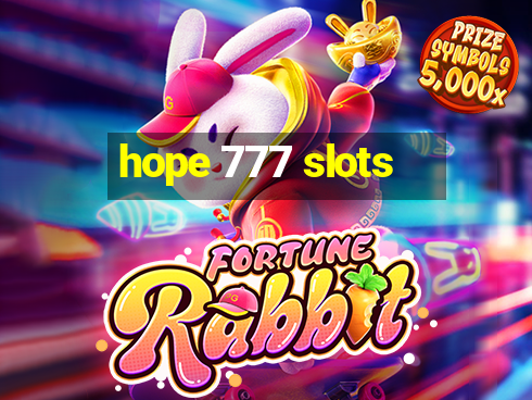 hope 777 slots