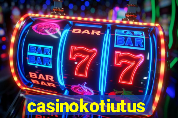 casinokotiutus