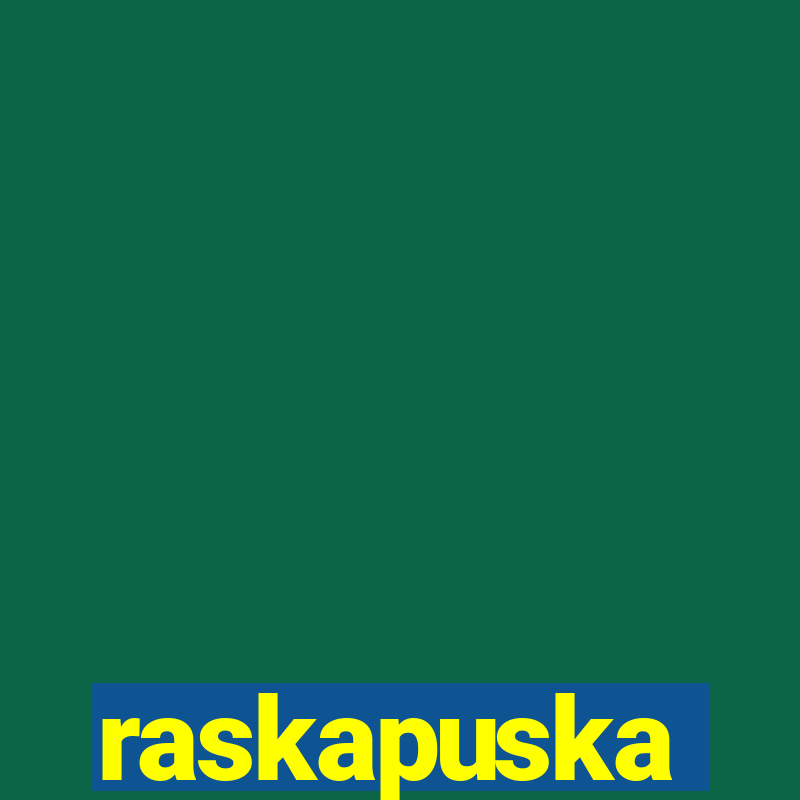 raskapuska