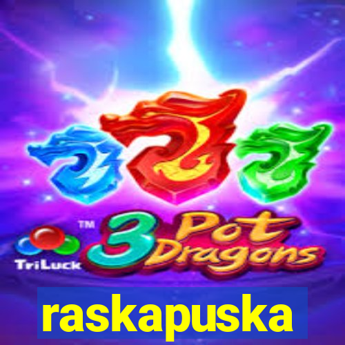 raskapuska