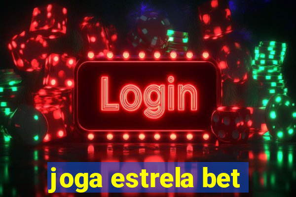 joga estrela bet