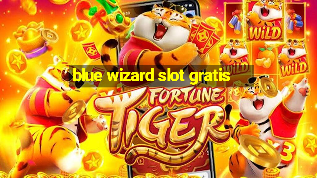 blue wizard slot gratis