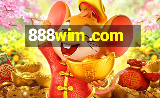 888wim .com