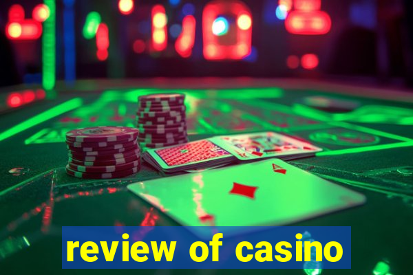 review of casino