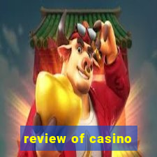 review of casino